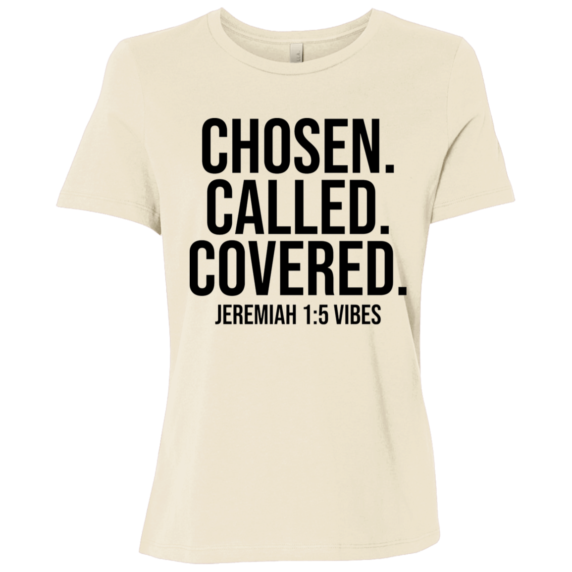 Chosen Called Covered Tee