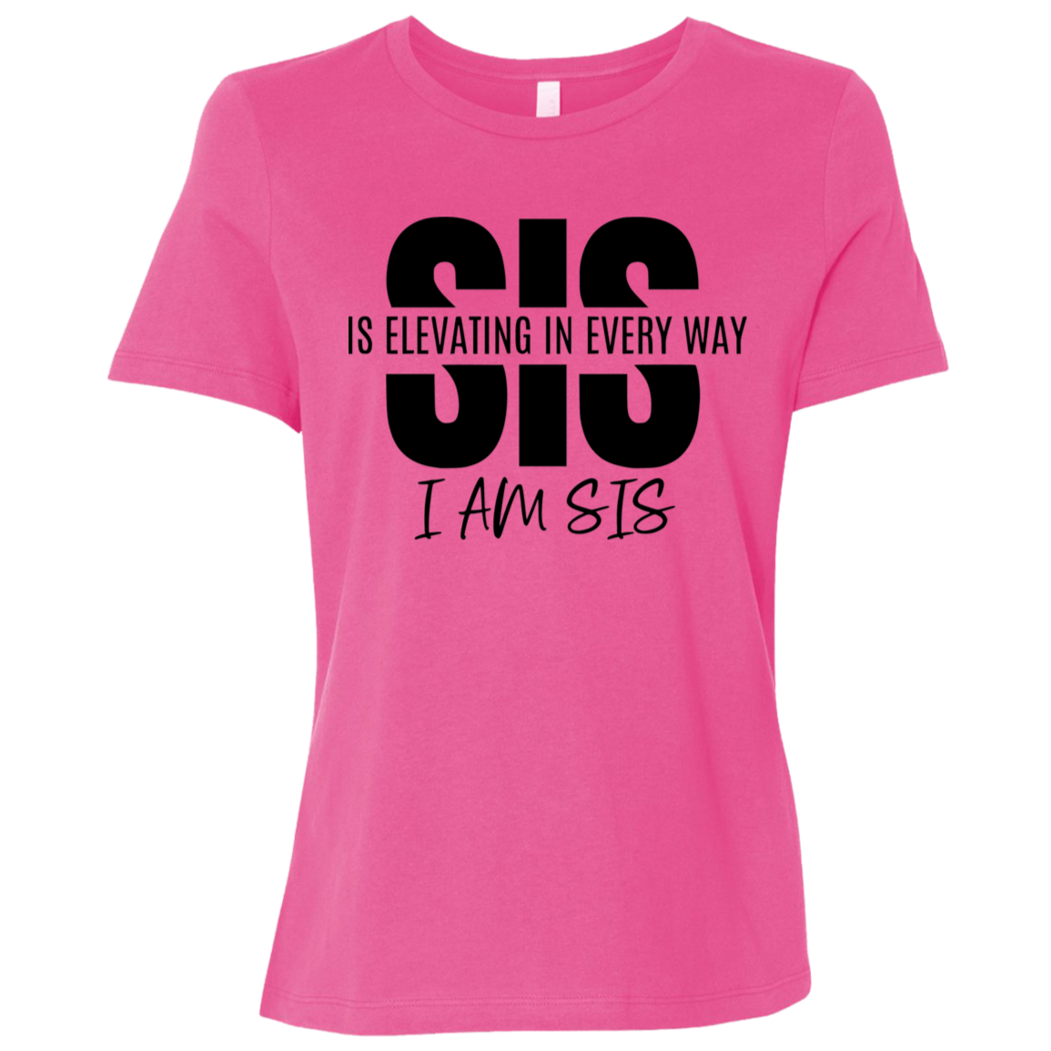 Sis Is Elevating | Women's Relaxed Fit Tee