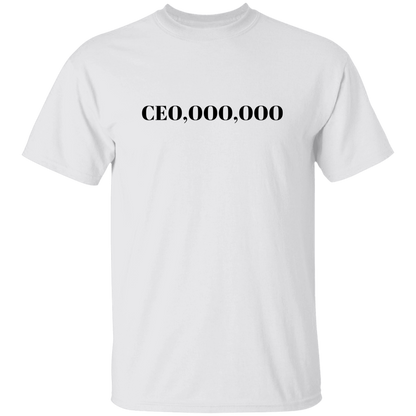 CEO,000,000 Men's 5.3 oz. T-Shirt