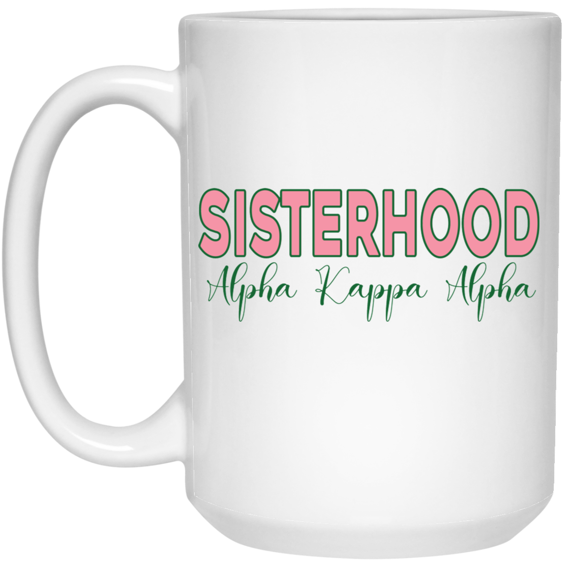 Sisterhood 15oz White Mug