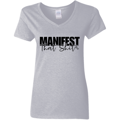 Manifest That Sh$t Ladies' 5.3 oz. V-Neck T-Shirt