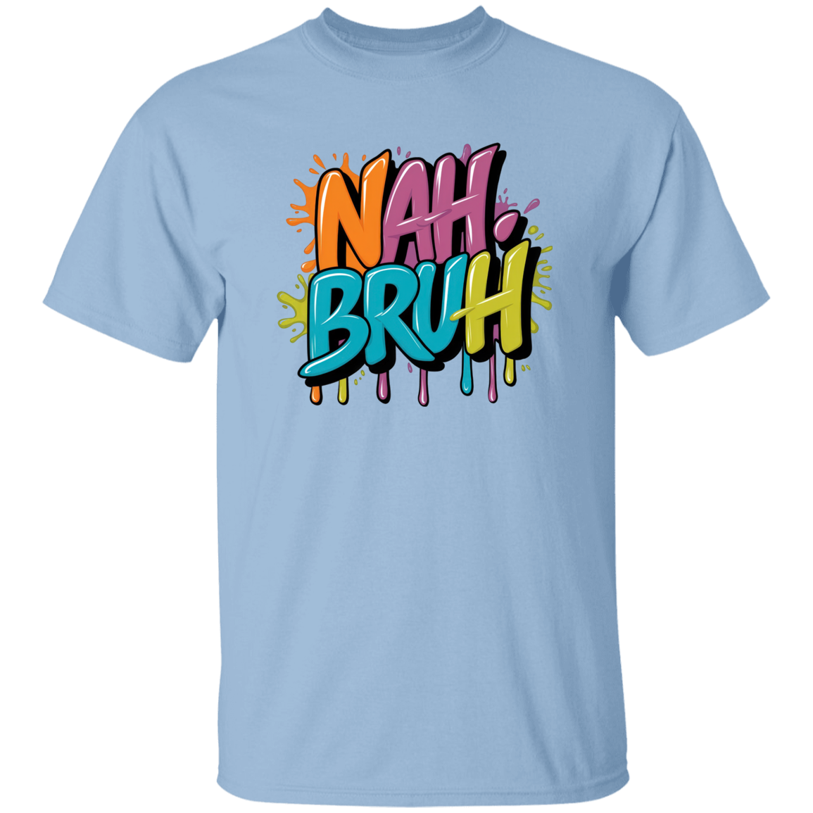 NAH BRUH 5.3 oz. T-Shirt