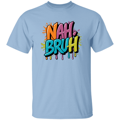 NAH BRUH 5.3 oz. T-Shirt