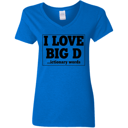 I Love Big D...Ictionary Words Ladies' Graphic V-Neck Tee
