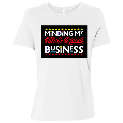 Minding My Black Owned Business Tee