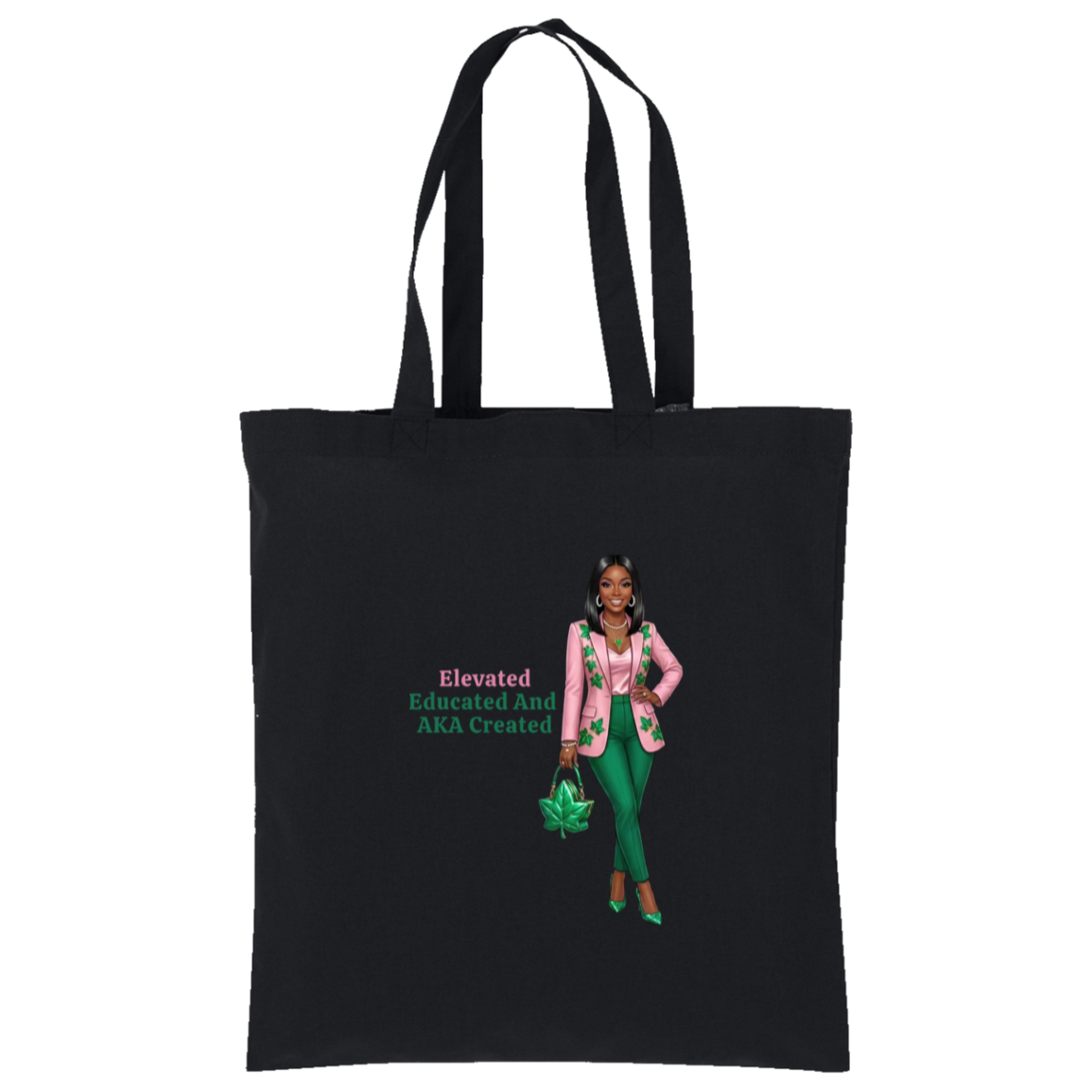Elevated Educated and AKA Created Tote