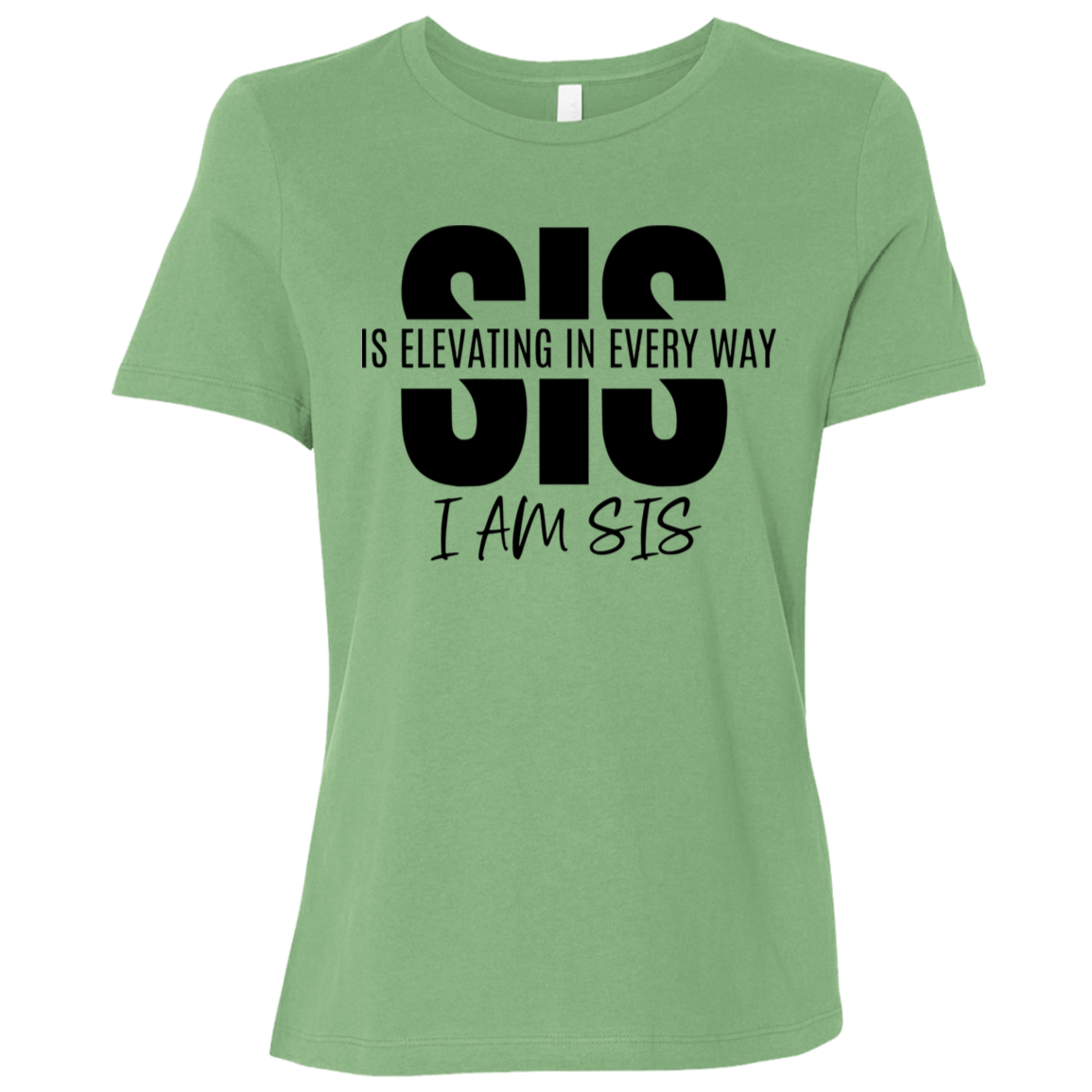 Sis Is Elevating | Women's Relaxed Fit Tee