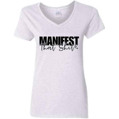 Manifest That Sh$t Ladies' 5.3 oz. V-Neck T-Shirt