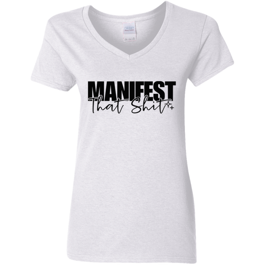 Manifest That Sh$t Ladies' 5.3 oz. V-Neck T-Shirt