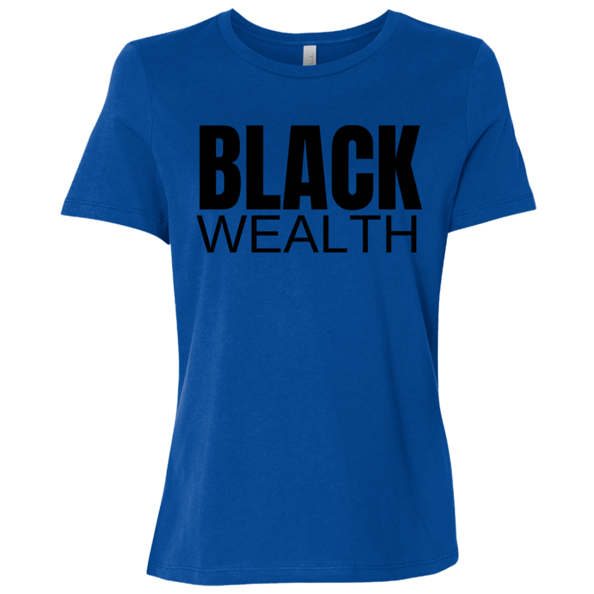 Black Wealth T-Shirt (Black Lettering)