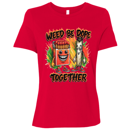 Weed Be Dope Toghether Ladies Relaxed Jersey Short-Sleeve T-Shirt