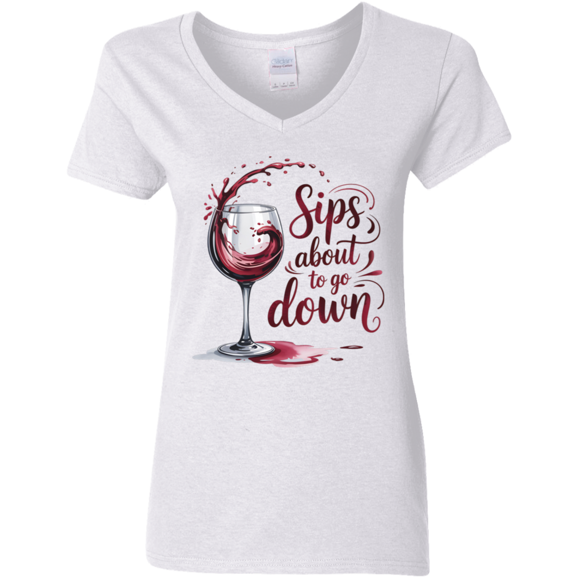 Sip About To Go Down Ladies' 5.3 oz. V-Neck T-Shirt