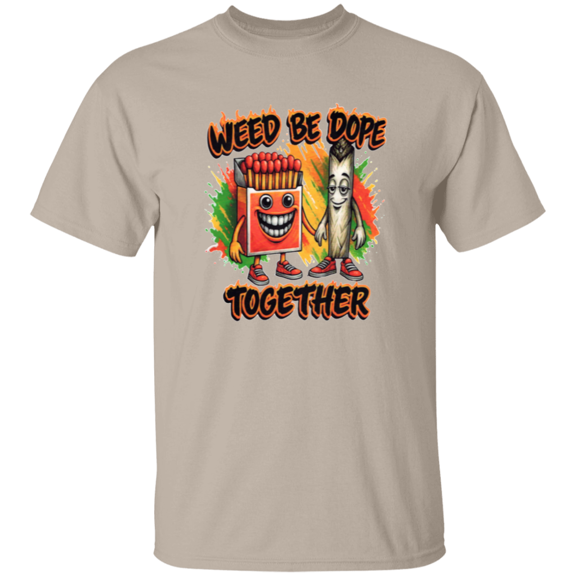 Weed Be Dope Together Men's 5.3 oz. T-Shirt