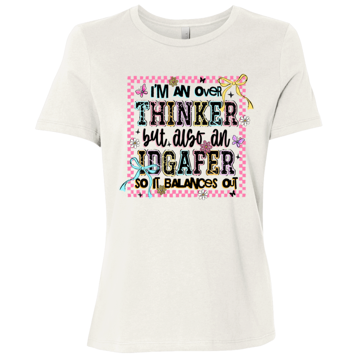 Overthinker & IDGAFER | Women's Relaxed Fit Tee