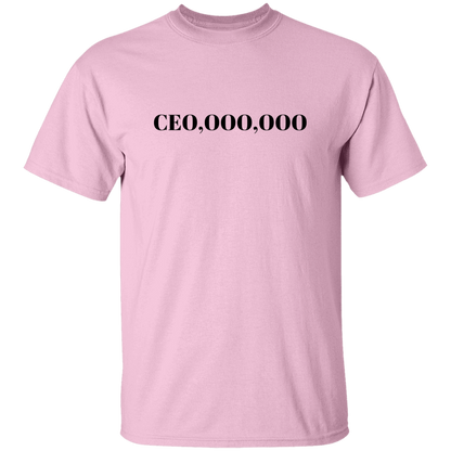 CEO,000,000 Men's 5.3 oz. T-Shirt