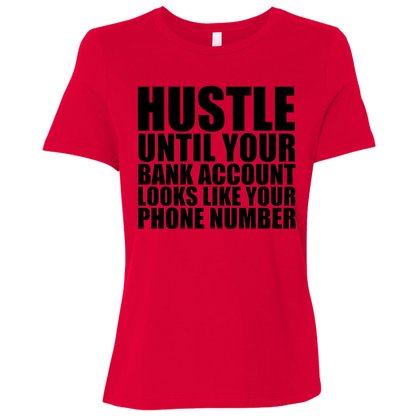 Hustle Until Your Bank Account Looks Like Your Phone Number Tshirt