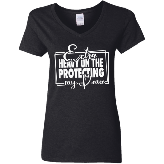 Extra Heavy On The Protecting My Peace Ladies' 5.3 oz. V-Neck T-Shirt