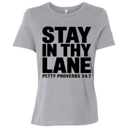 Stay In Thy Lane | Women's Relaxed Fit Tee