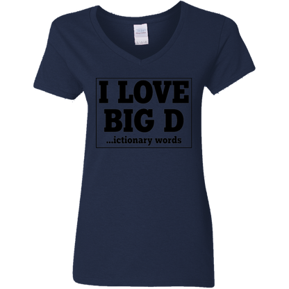 I Love Big D...Ictionary Words Ladies' Graphic V-Neck Tee