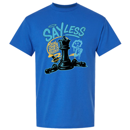 Say Less Men's DryBlend Short Sleeve Tee