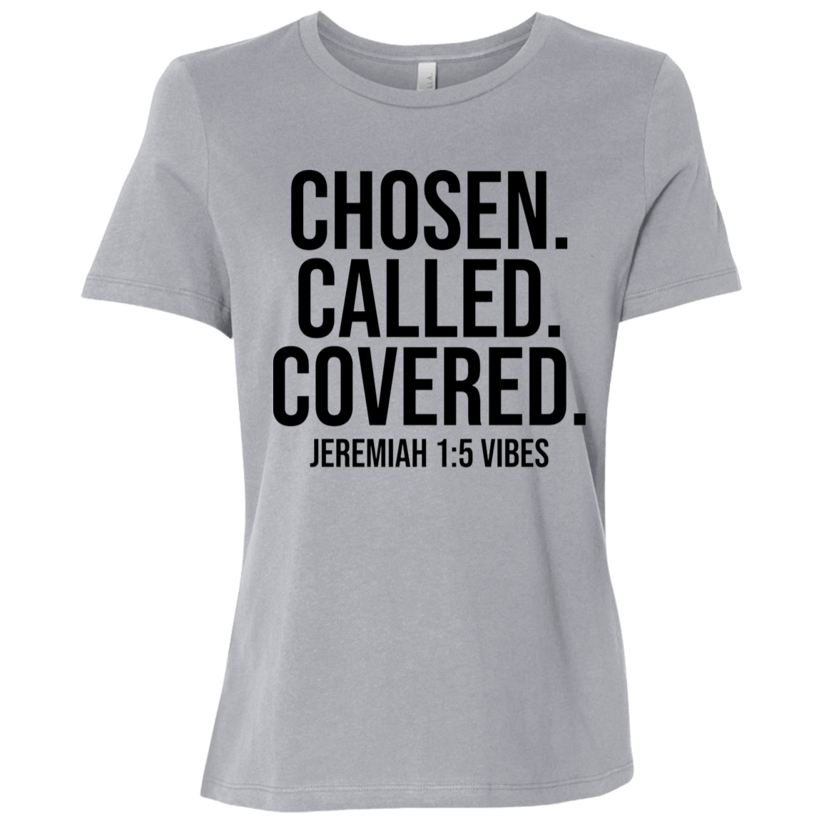Chosen Called Covered Tee