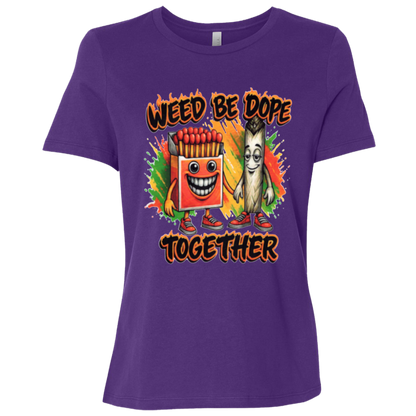 Weed Be Dope Toghether Ladies Relaxed Jersey Short-Sleeve T-Shirt