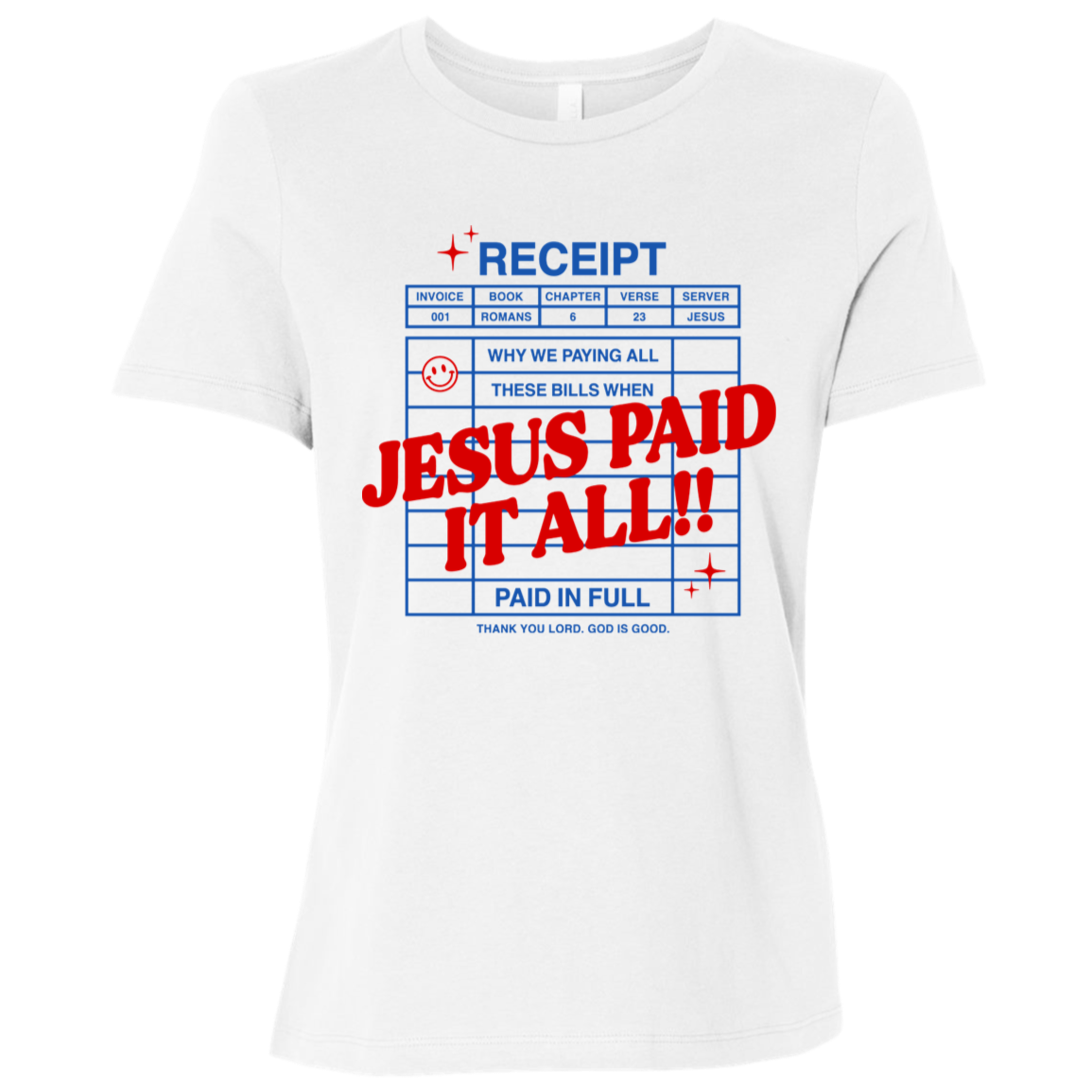 Jesus Paid It All T-Shirt
