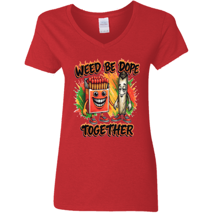 Weed Be Dope Toghether Ladies' 5.3 oz. V-Neck T-Shirt