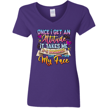 Once I Get an Attitude... | Women's V-Neck Tee