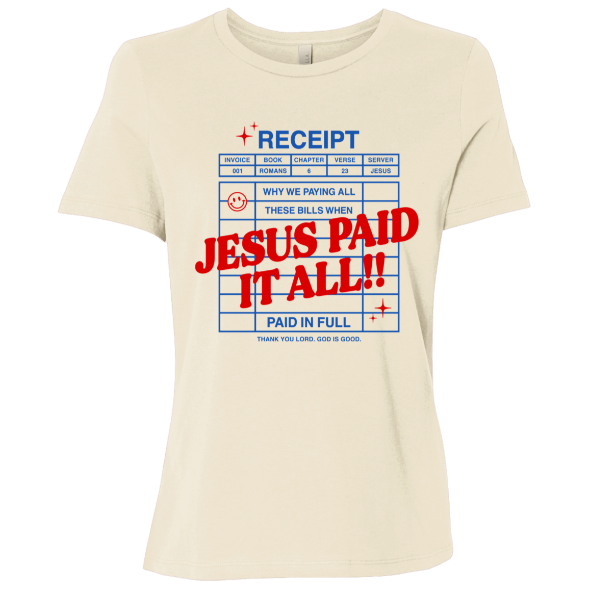 Jesus Paid It All T-Shirt