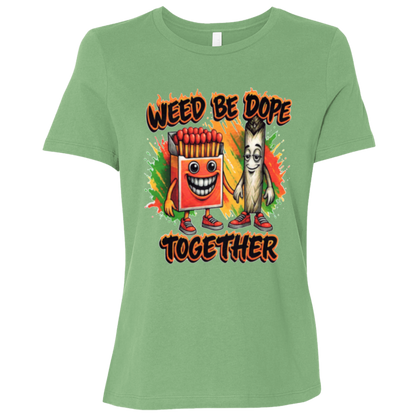 Weed Be Dope Toghether Ladies Relaxed Jersey Short-Sleeve T-Shirt