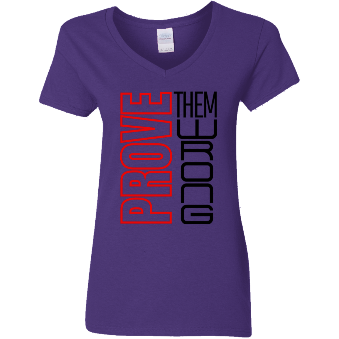 Prove Me Wrong | Women's V-Neck Tee
