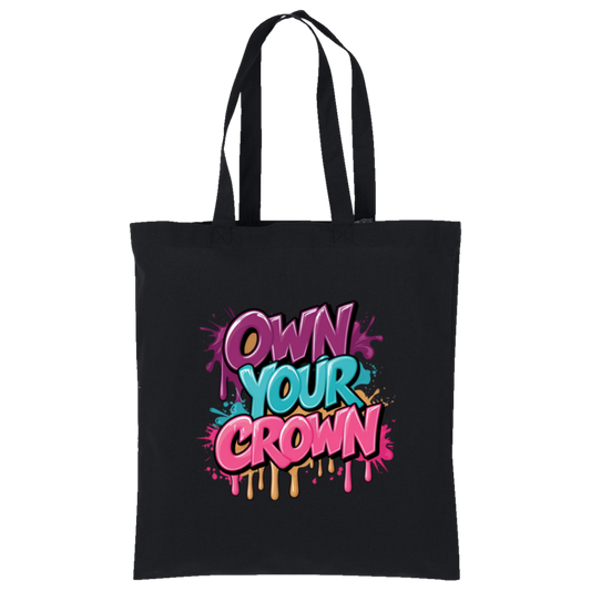 Own Your Crown Tote