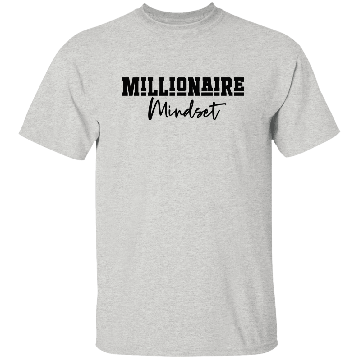 Millionaire Mindset 5.3 oz. T-Shirt