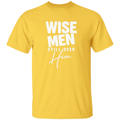 Wise Men Still Seek Him Men's 5.3 oz. T-Shirt