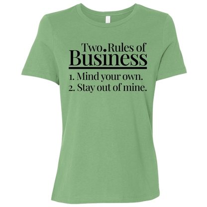 Two Rules of Business Women's Relaxed Jersey T-Shirt