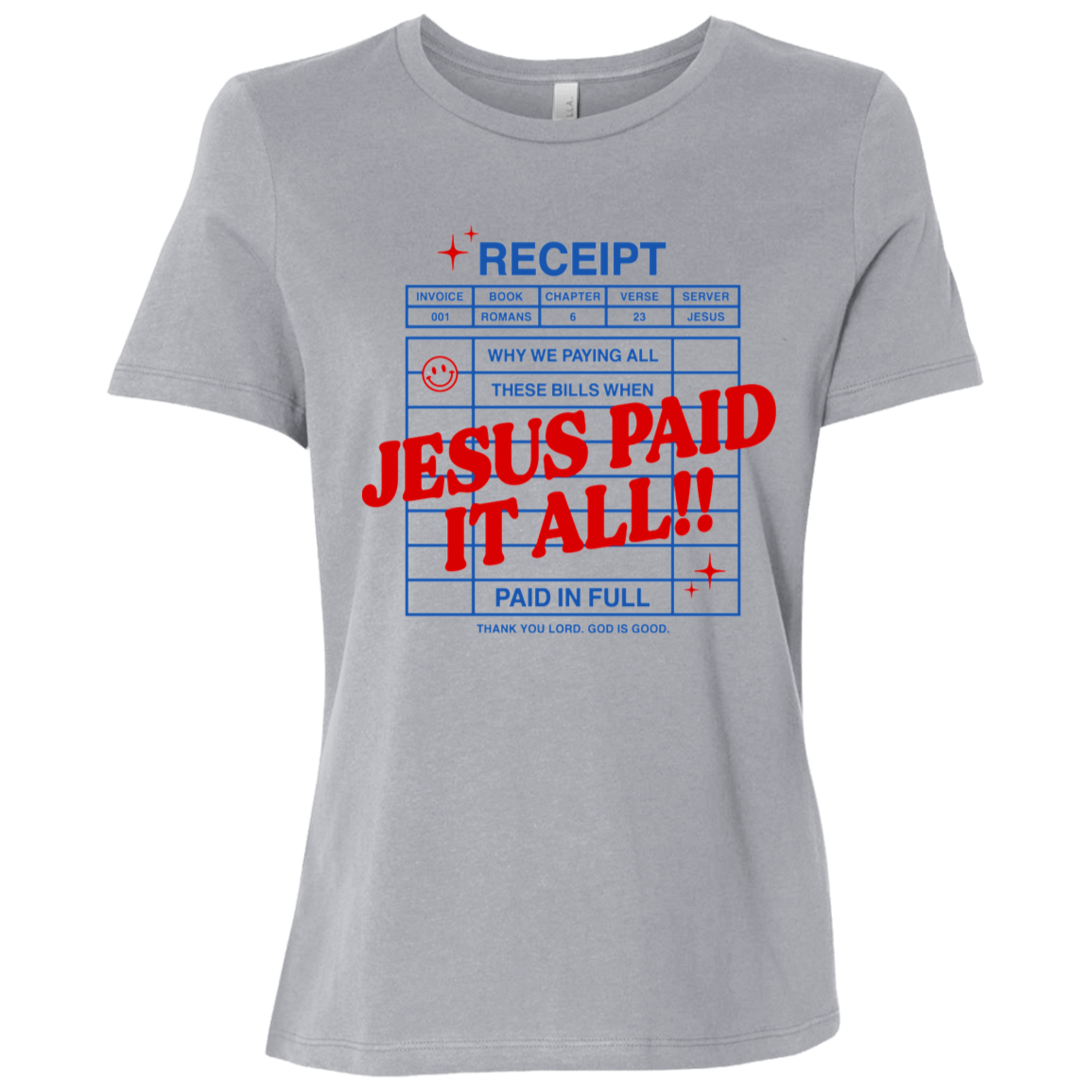 Jesus Paid It All T-Shirt