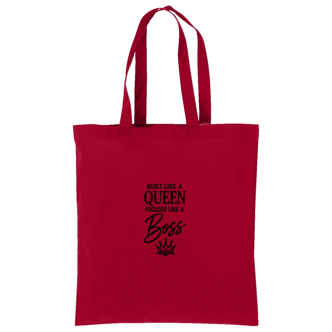 Built Like a Queen Focused Like a Boss Tote