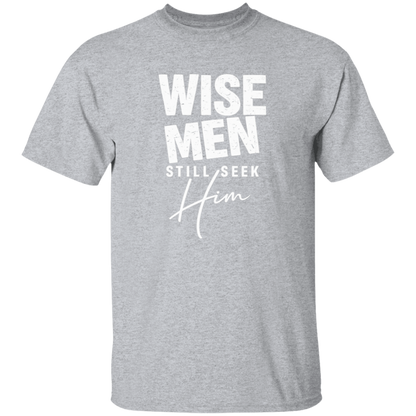 Wise Men Still Seek Him Men's 5.3 oz. T-Shirt