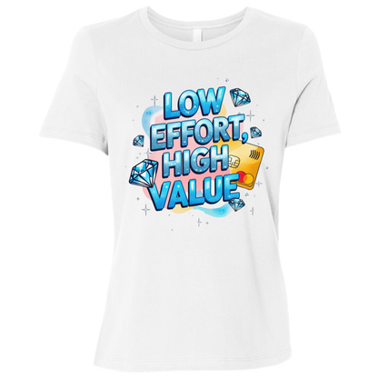 Low Effort High Value Ladies Relaxed Jersey Tee