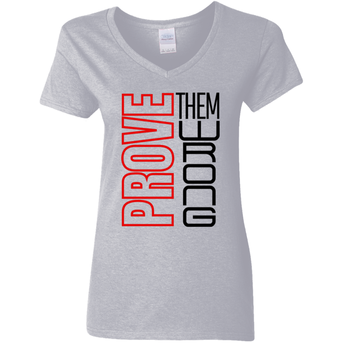 Prove Me Wrong | Women's V-Neck Tee