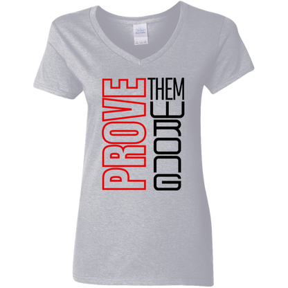 Prove Me Wrong | Women's V-Neck Tee