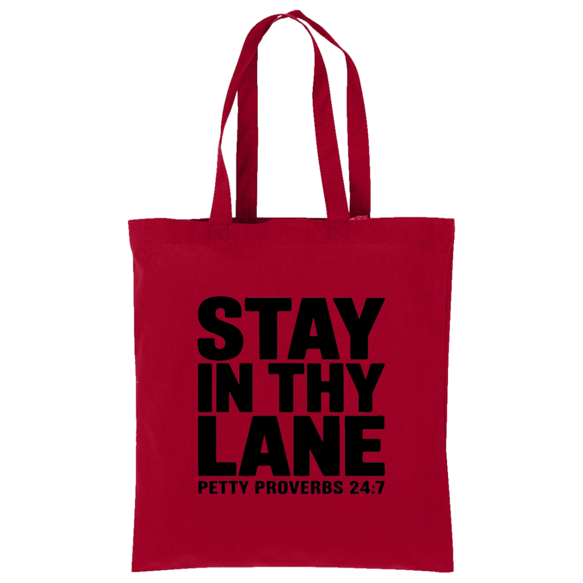 Stay In Thy Lane Tote