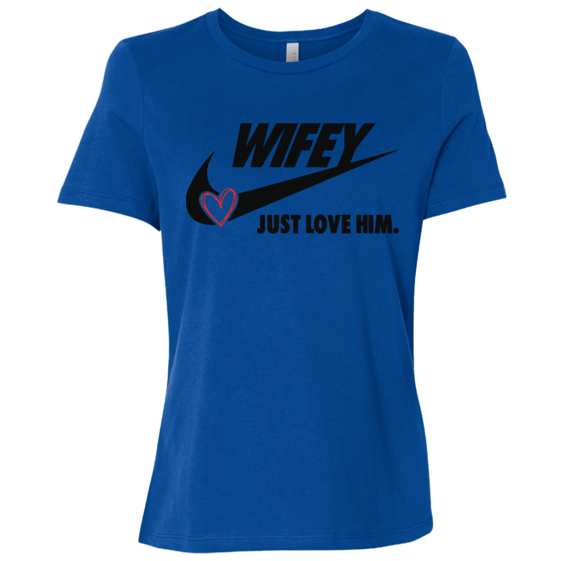Wifey Just Love Him T-Shirt