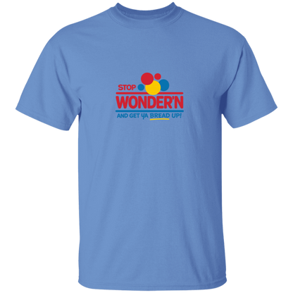 Stop Wonder'N & Get Ya Bread Up Men's Graphic Tshirt