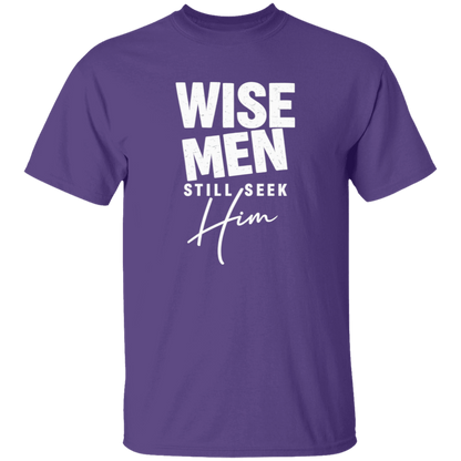 Wise Men Still Seek Him Men's 5.3 oz. T-Shirt