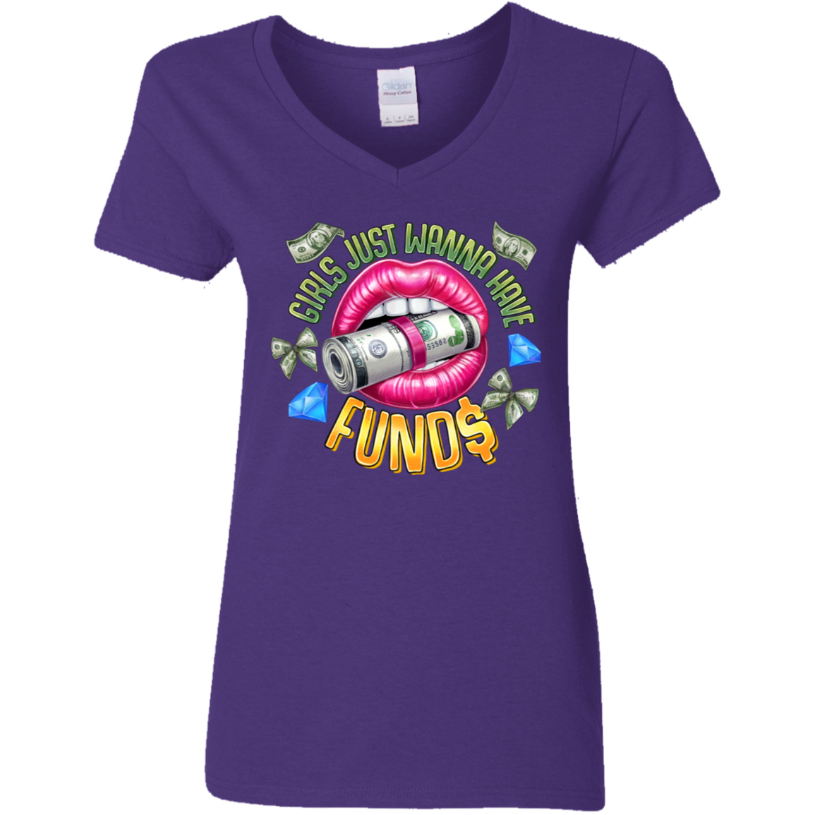 Girl's Just Wanna Have Funds Ladies' V-Neck Tee