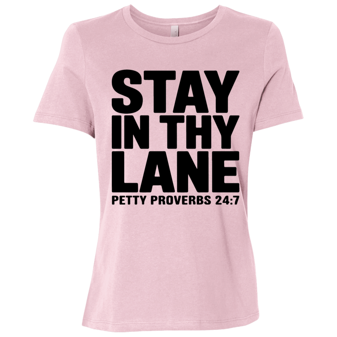 Stay In Thy Lane Ladies Relaxed Jersey Short-Sleeve T-Shirt