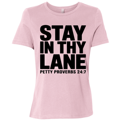 Stay In Thy Lane Ladies Relaxed Jersey Short-Sleeve T-Shirt