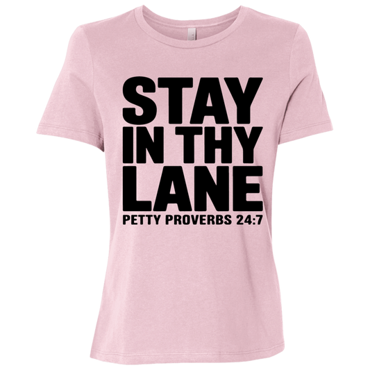 Stay In Thy Lane Ladies Relaxed Jersey Short-Sleeve T-Shirt